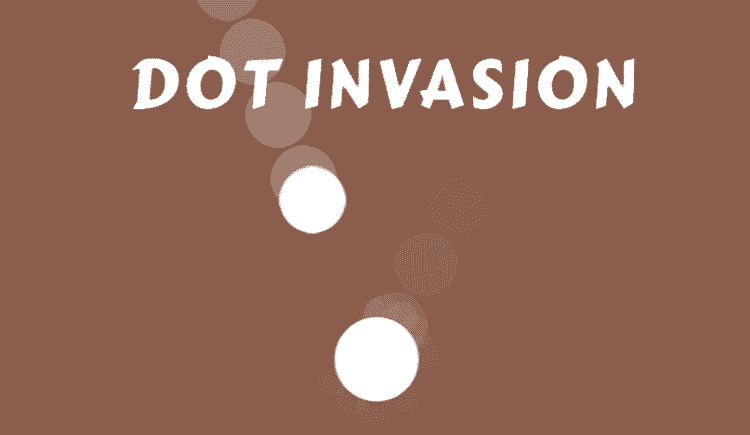 Dot Invasion Endless Game