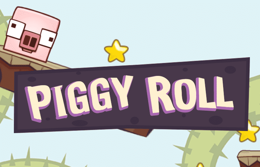 Piggy Roll